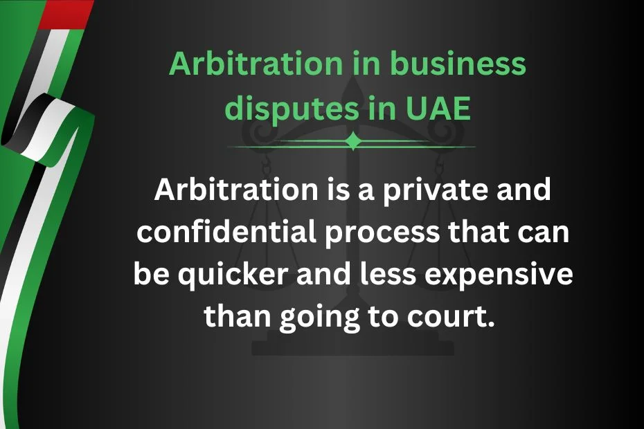 Arbitration in business disputes in UAE