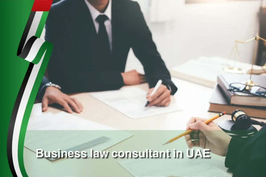 Business Law Consultant in UAE