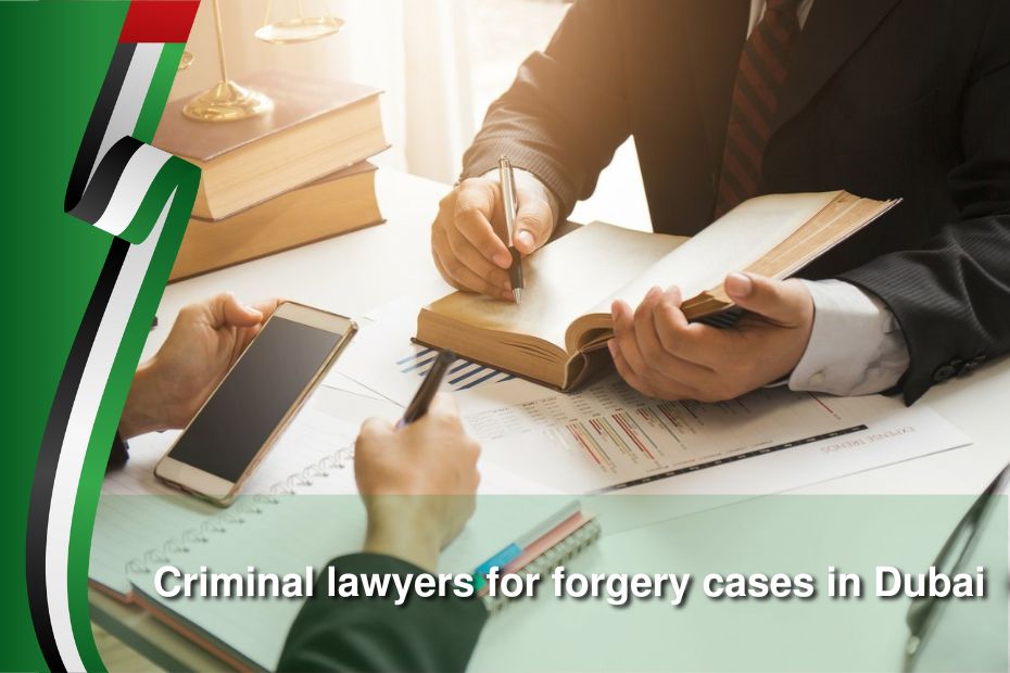 Criminal lawyers for forgery cases in dubai