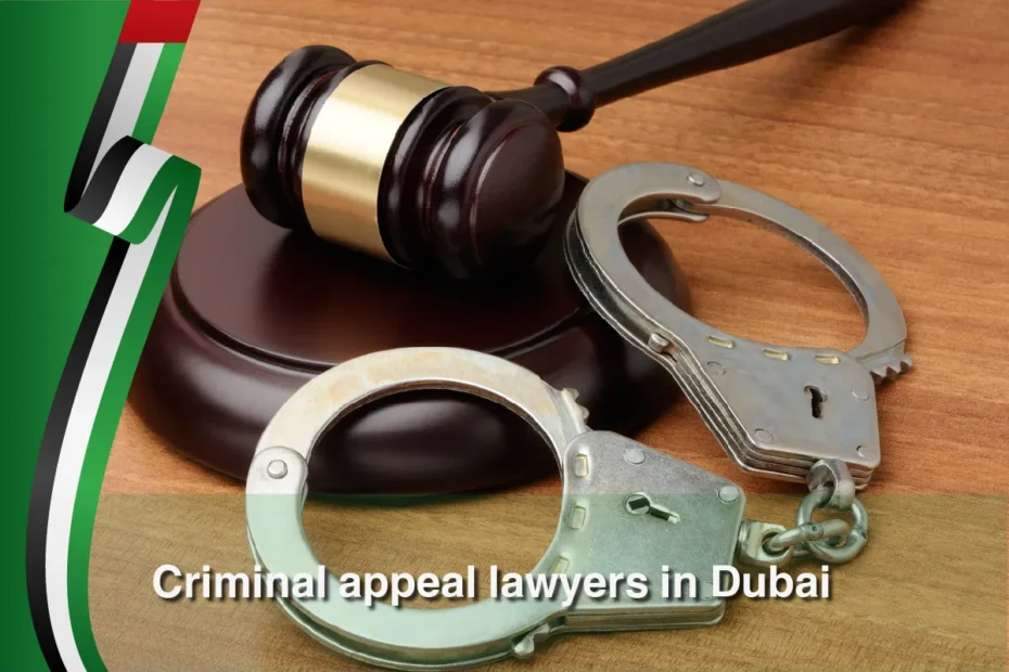 criminal appeal lawyers in dubai