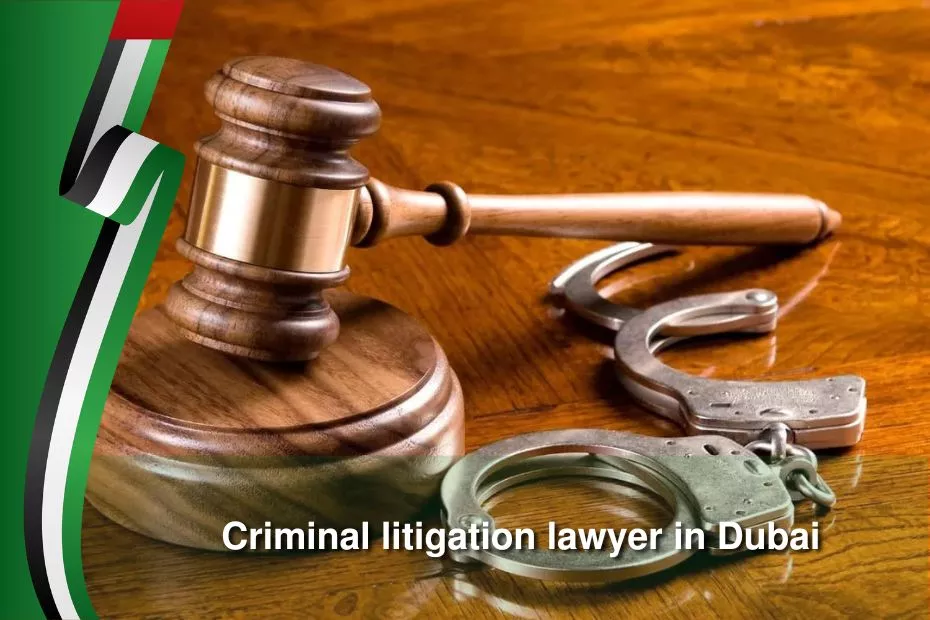criminal litigation lawyer in Dubai