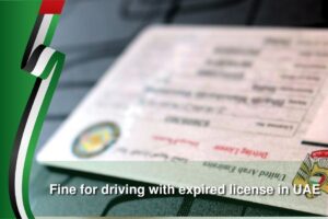 AED 500 Fine For Driving With An Expired License In The UAE