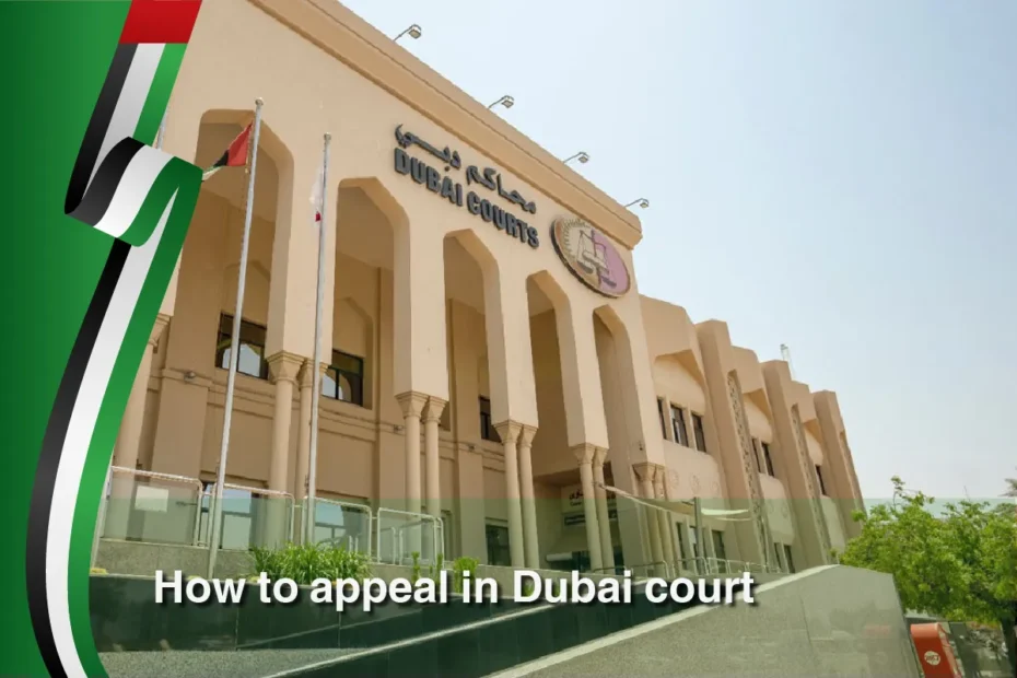 how to appeal in dubai court