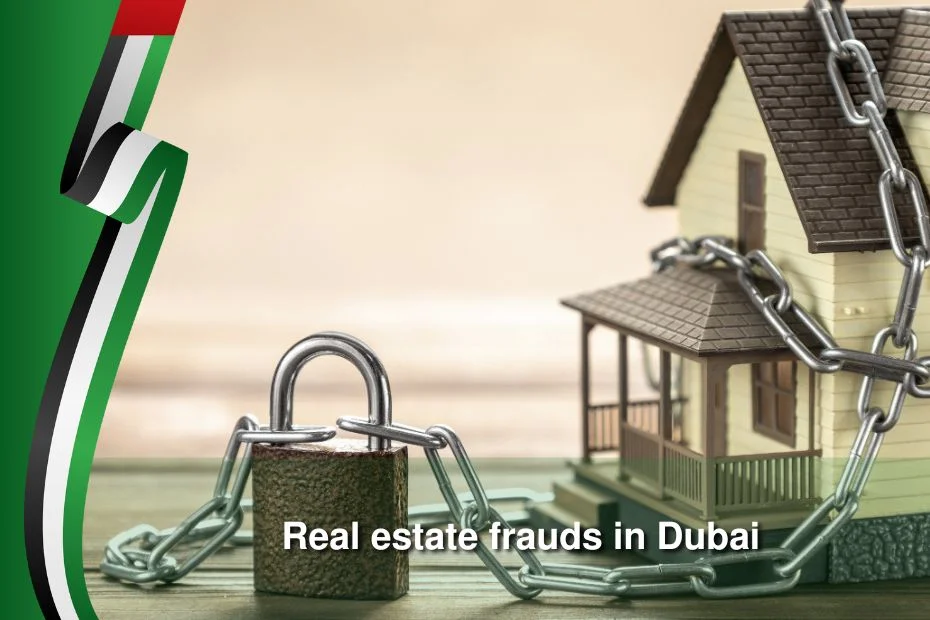 real estate frauds in dubai