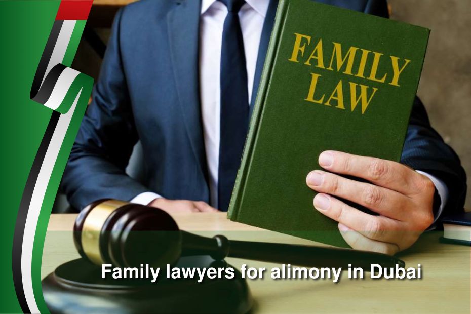 Family lawyers for alimony in Dubai