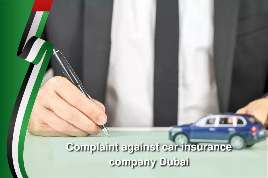 complaint against car insurance company dubai