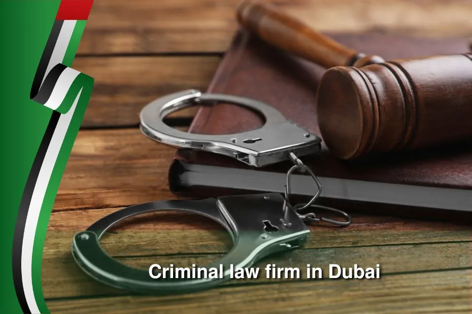 Criminal law firm in Dubai