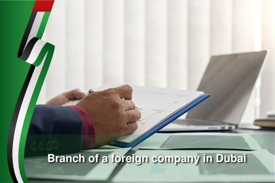 Branch of a foreign company in Dubai