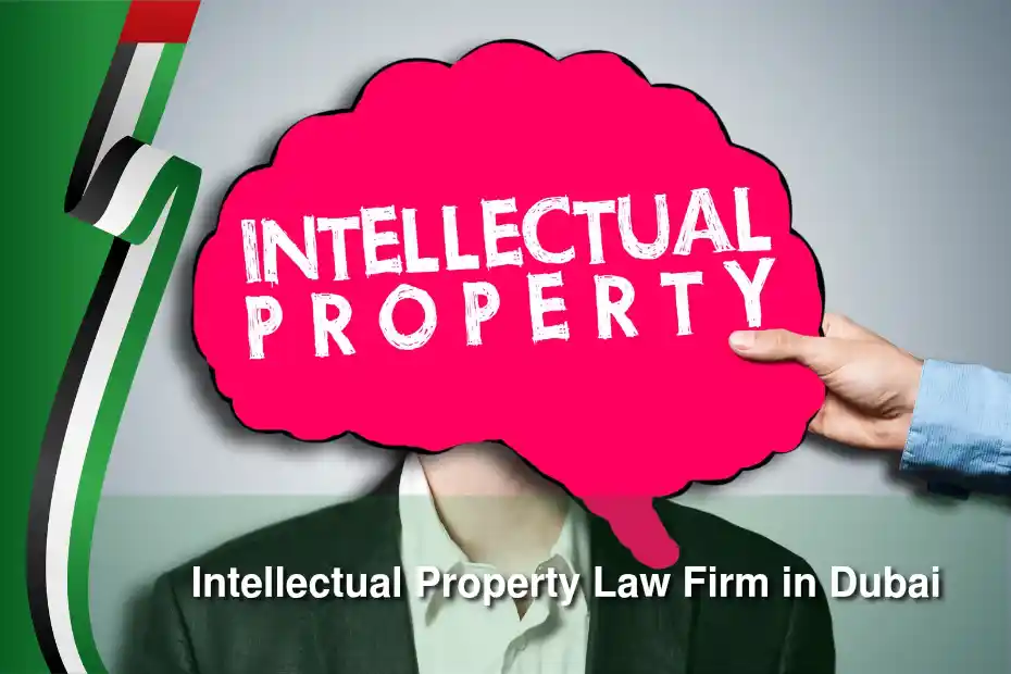 Intellectual Property Law Firm in Dubai